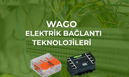 WAGO Bağlantı Teknolojileri